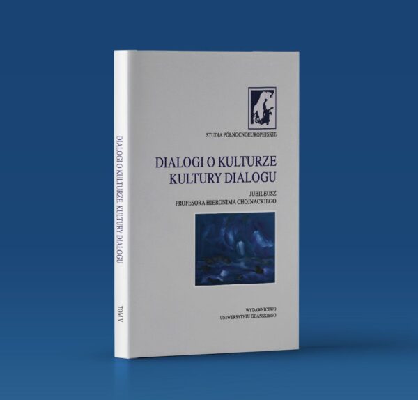 Dialogi o kulturze. Kultury dialogu