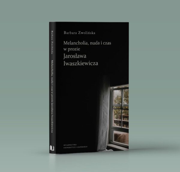 Melancholia, nuda i czas w prozie Jarosława Iwaszkiewicza