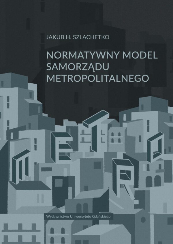 Normatywny model samorządu metropolitalnego - obrazek 2
