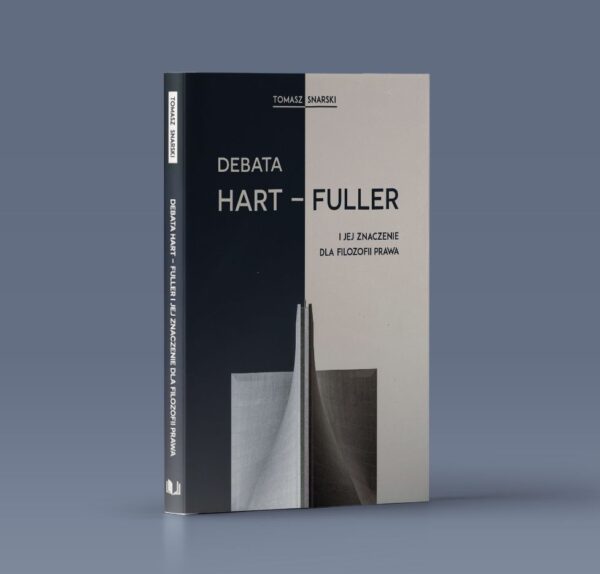 Debata Hart – Fuller i jej znaczenie dla filozofii prawa