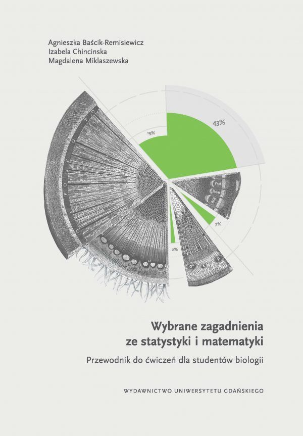 Wybrane zagadnienia ze statystyki i matematyki. Przewodnik do ćwiczeń dla studentów biologii - obrazek 2