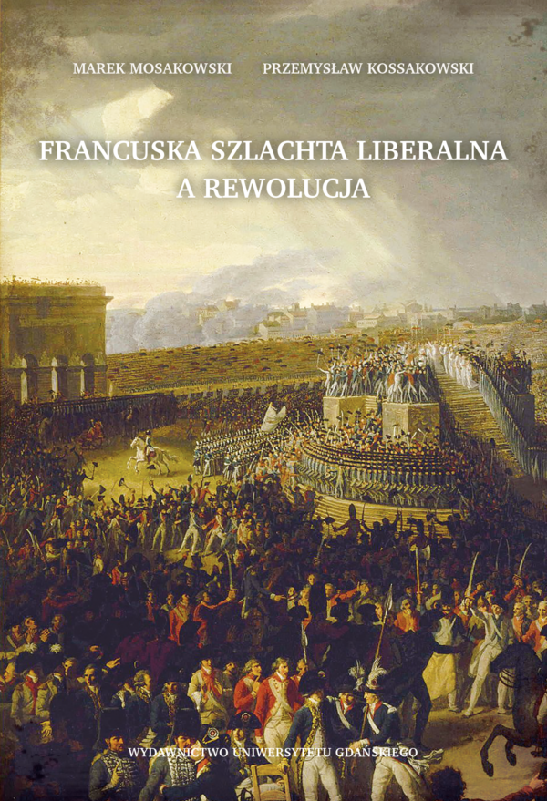 Francuska szlachta liberalna a rewolucja - obrazek 2