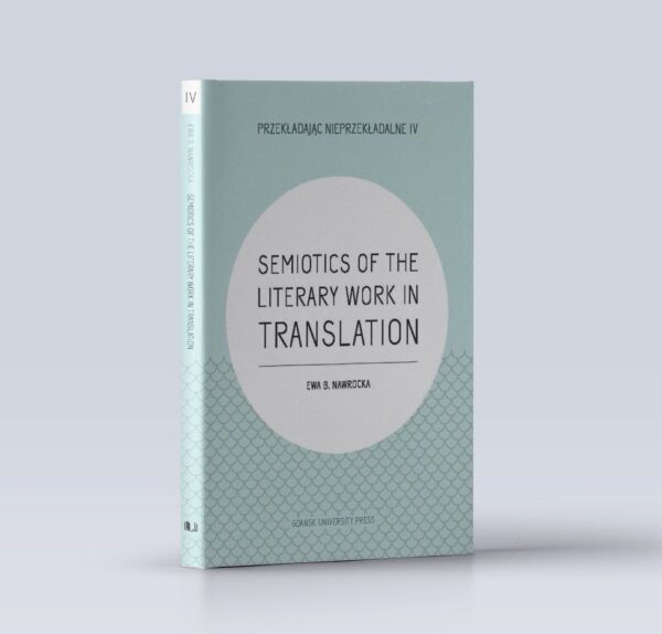 Semiotics of the Literary Work in Translation