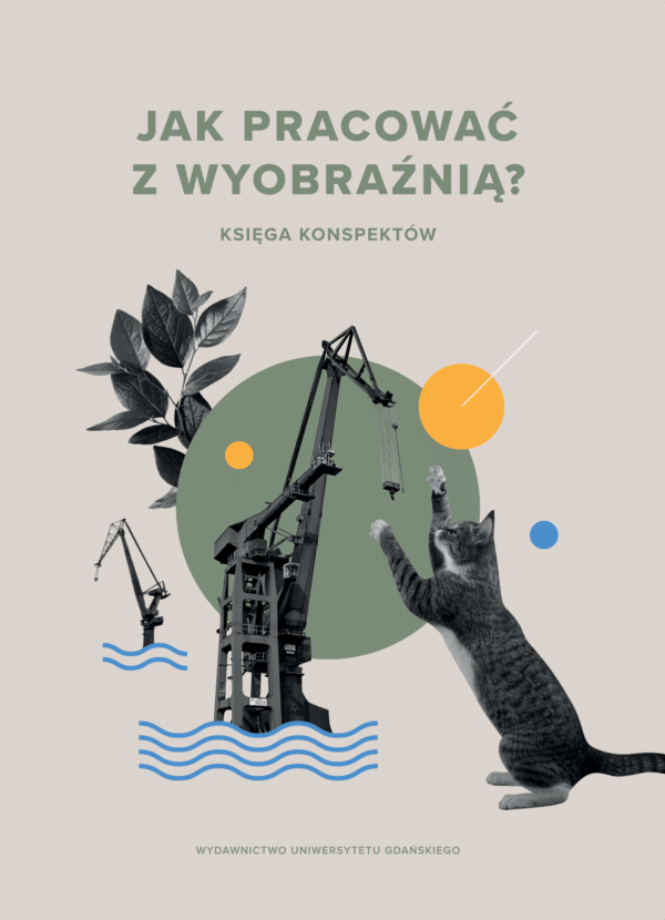Jak pracować z wyobraźnią? Księga konspektów - obrazek 2