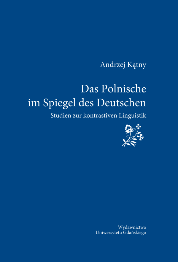 Das Polnische im Spiegel des Deutschen. Studien zur kontrastiven Linguistik - obrazek 2