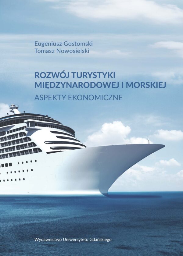 Rozwój turystyki międzynarodowej i morskiej. Aspekty ekonomiczne - obrazek 2