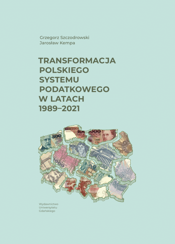 Transformacja polskiego systemu podatkowego w latach 1989–2021 - obrazek 2