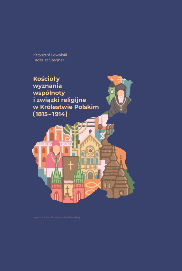 Kościoły, wyznania, wspólnoty i związki religijne w Królestwie Polskim (1815–1914) - obrazek 2