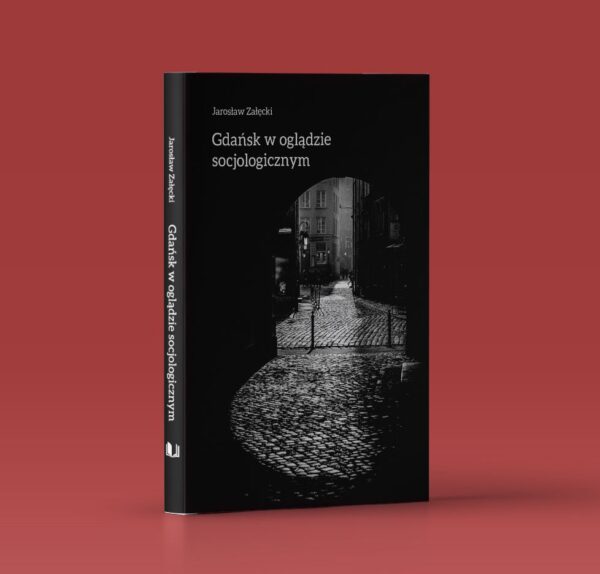 Gdańsk w oglądzie socjologicznym