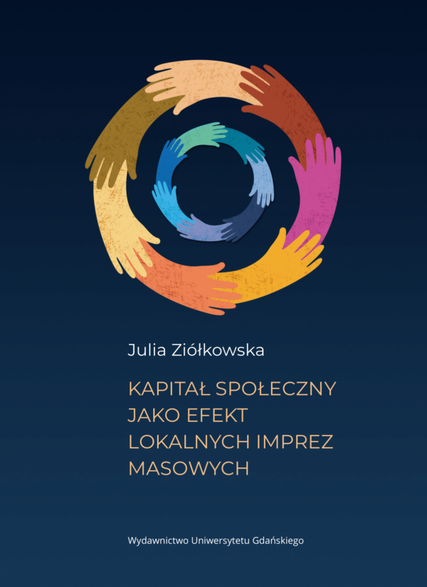 Kapitał społeczny jako efekt lokalnych imprez masowych - obrazek 2