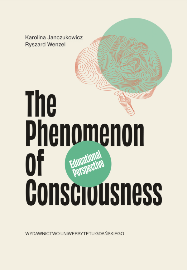 The Phenomenon of Consciousness. Educational Perspective - obrazek 2