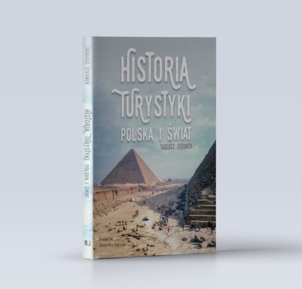 Historia turystyki. Polska i świat