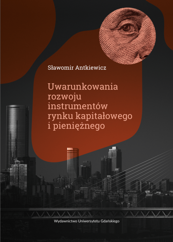 Uwarunkowania rozwoju instrumentów rynku kapitałowego i pieniężnego - obrazek 2