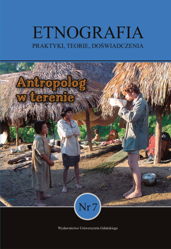 Etnografia. Praktyki, Teorie, Doświadczenia. Nr 7 - obrazek 2