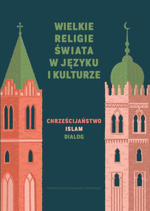 Chrześcijaństwo. Islam. Dialog - obrazek 2
