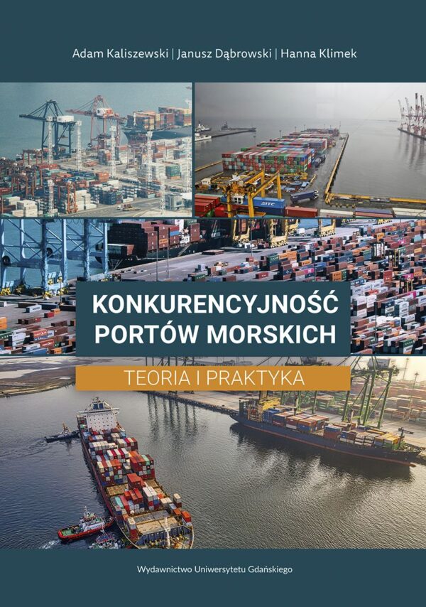 Konkurencyjność portów morskich. Teoria i praktyka - obrazek 2