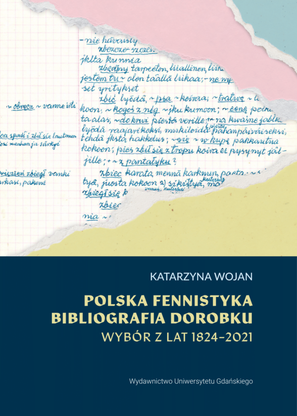 Polska fennistyka. Bibliografia dorobku. Wybór z lat 1824–2021 - obrazek 2