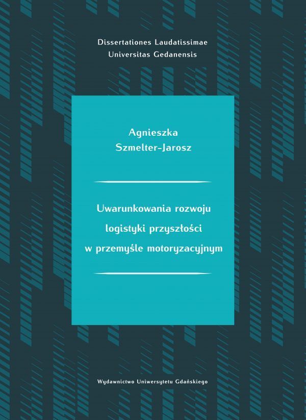Uwarunkowania rozwoju logistyki przyszłości w przemyśle motoryzacyjnym - obrazek 2