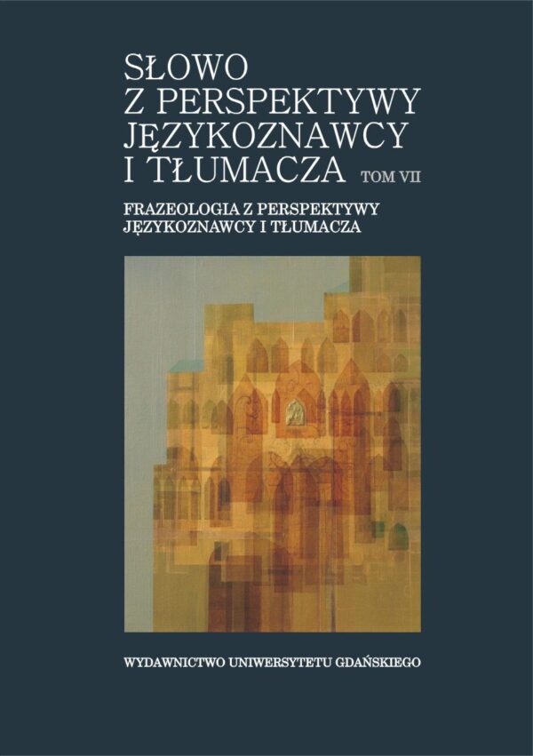 Frazeologia z perspektywy językoznawcy i tłumacza - obrazek 2