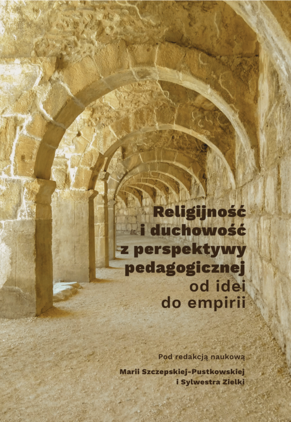 Religijność i duchowość z perspektywy pedagogicznej: od idei do empirii - obrazek 2