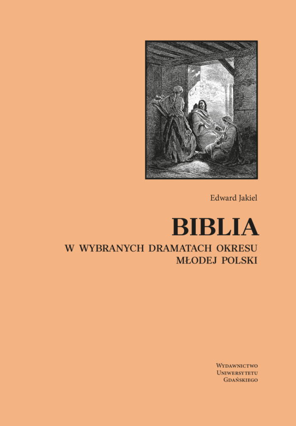 Biblia w wybranych dramatach okresu Młodej Polski - obrazek 2