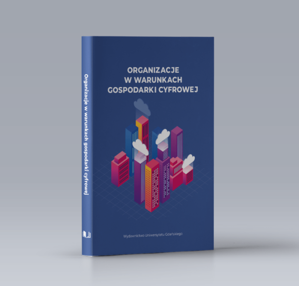 Organizacje w warunkach gospodarki cyfrowej