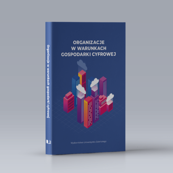 Organizacje w warunkach gospodarki cyfrowej