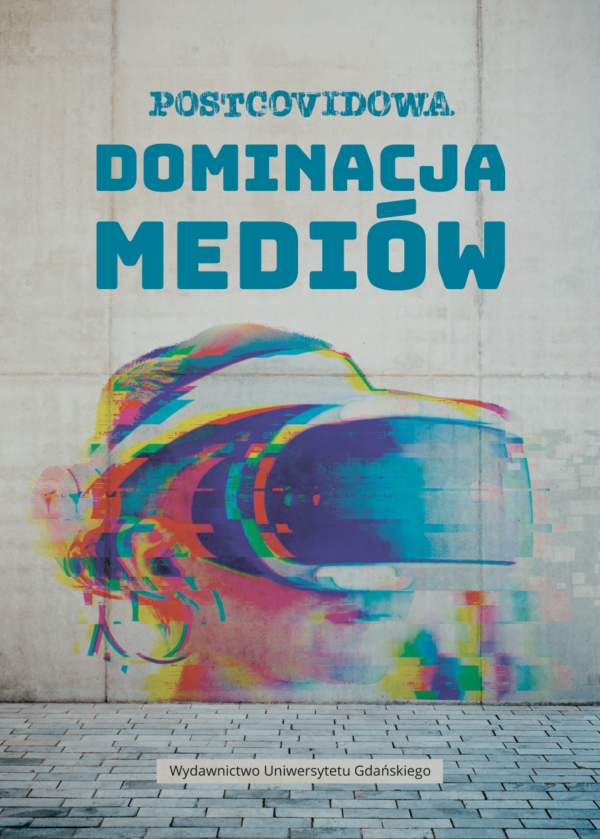 Postcovidowa dominacja mediów - obrazek 2