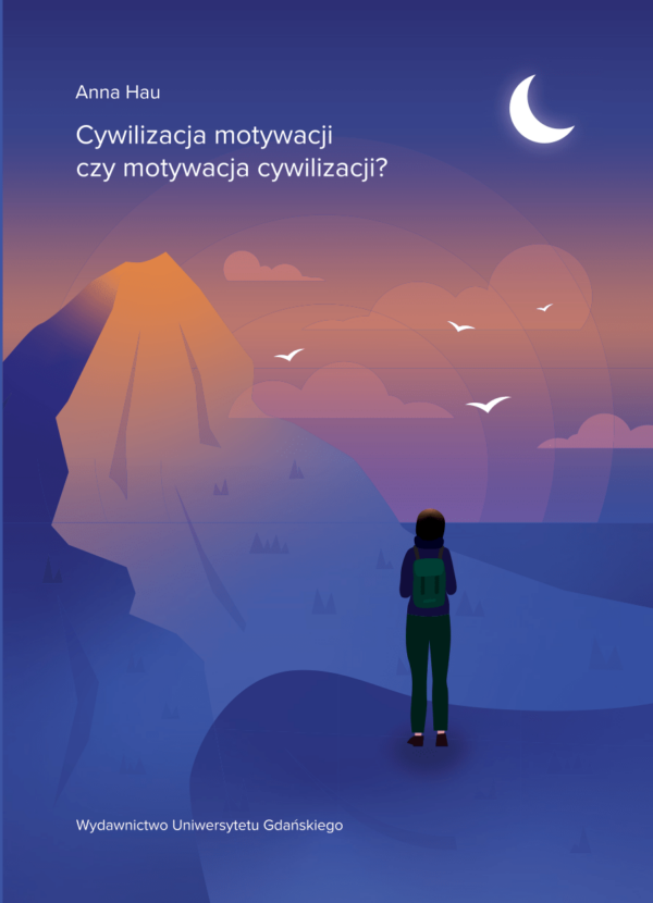 Cywilizacja motywacji czy motywacja cywilizacji? - obrazek 2