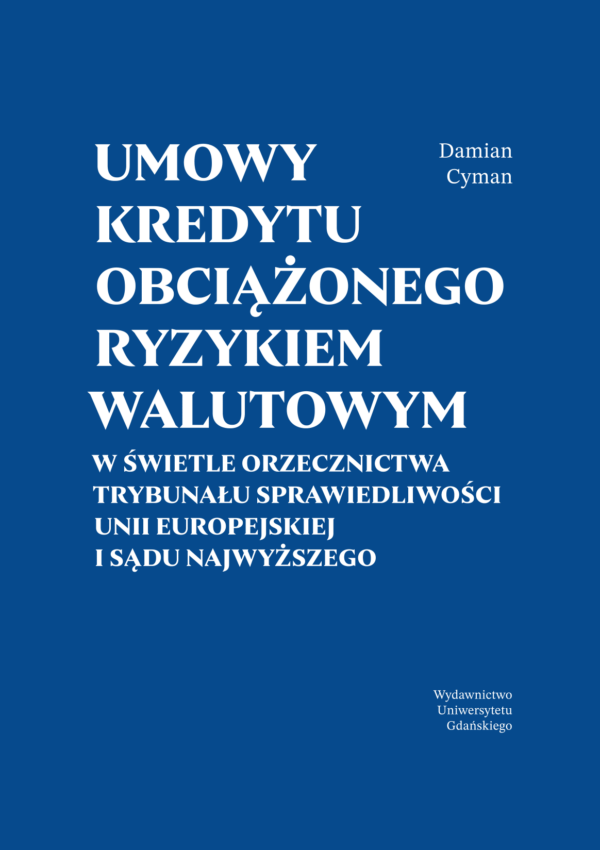 Umowy kredytu obciążonego ryzykiem walutowym - obrazek 2