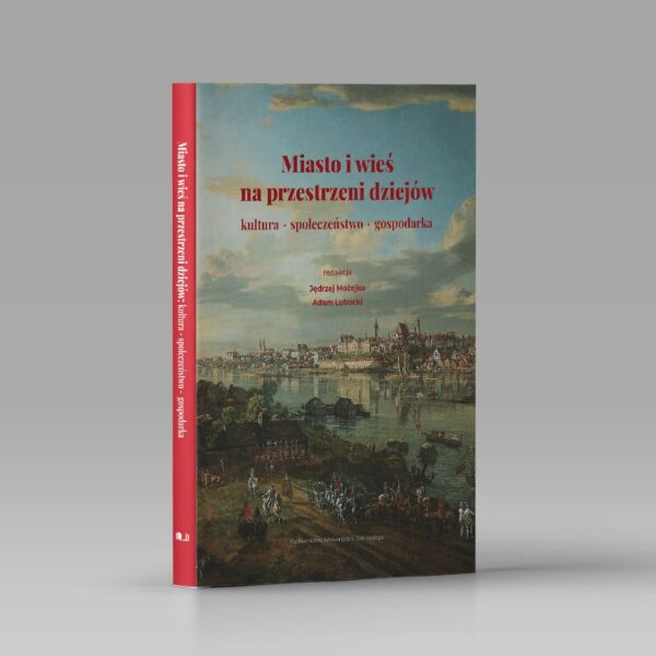 Miasto i wieś na przestrzeni dziejów