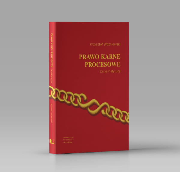 Prawo karne procesowe. Zarys instytucji. Wyd. V poprawione