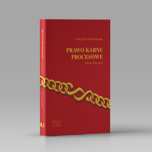 Prawo karne procesowe. Zarys instytucji. Wyd. V poprawione