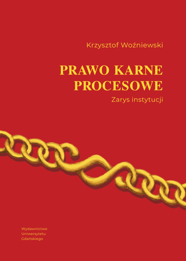Prawo karne procesowe. Zarys instytucji. Wyd. V poprawione - obrazek 2