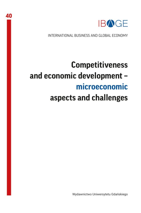 IBAGE 2021, nr 40. Competitiveness and economic development - microeconomic aspects and challenges - obrazek 2