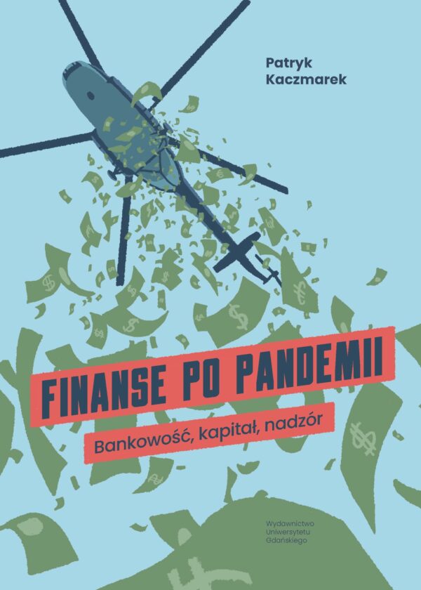 Finanse po pandemii. Bankowość, kapitał, nadzór - obrazek 2