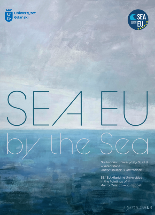 SEA EU by the Sea. Nadmorskie uniwersytety SEA EU w malarstwie Anety Oniszczuk-Jastrząbek - obrazek 2