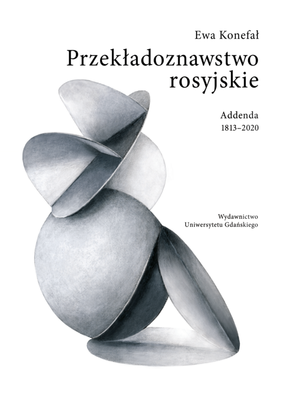 Przekładoznawstwo rosyjskie. Addenda 1813-2020 - obrazek 3