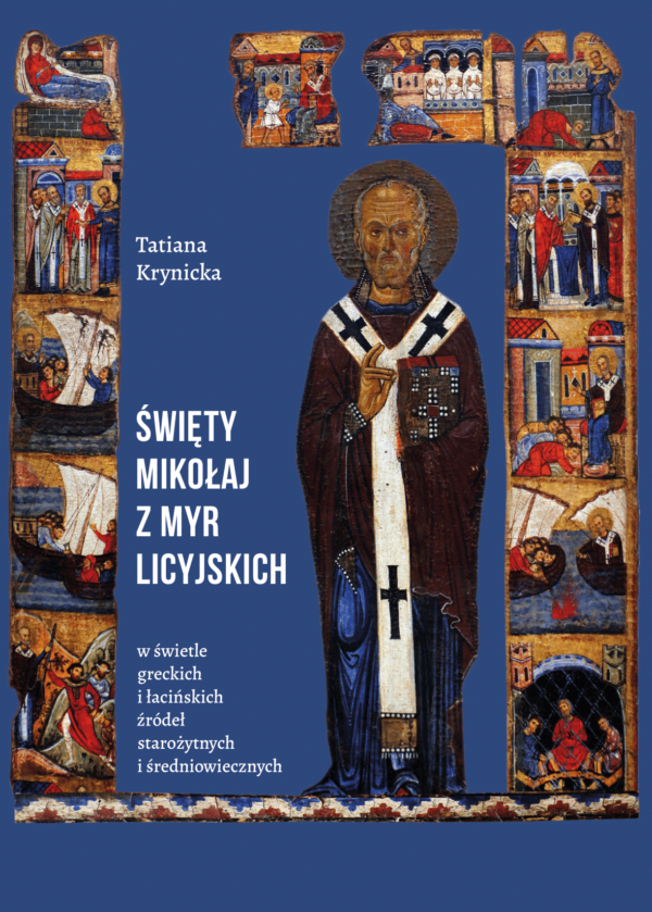 Święty Mikołaj z Myr Licyjskich w świetle greckich i łacińskich źródeł starożytnych i średniowiecznych - obrazek 2