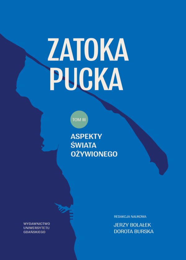 Zatoka Pucka. Tom III. Aspekty świata ożywionego - obrazek 2