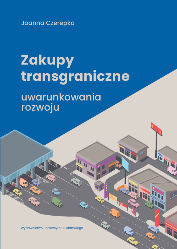 Zakupy transgraniczne - uwarunkowania rozwoju - obrazek 2