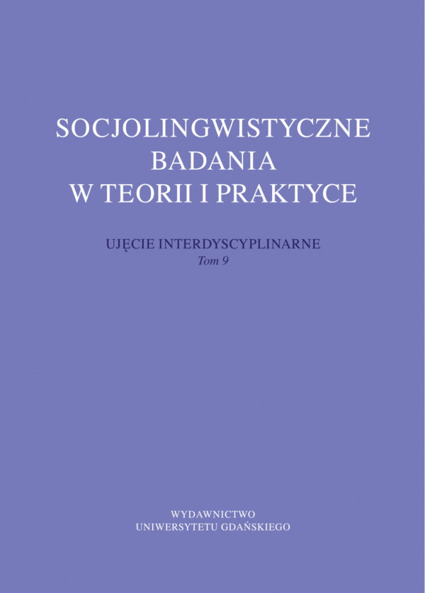 Socjolingwistyczne badania w teorii i praktyce. Ujęcie interdyscyplinarne. Tom 9 - obrazek 2
