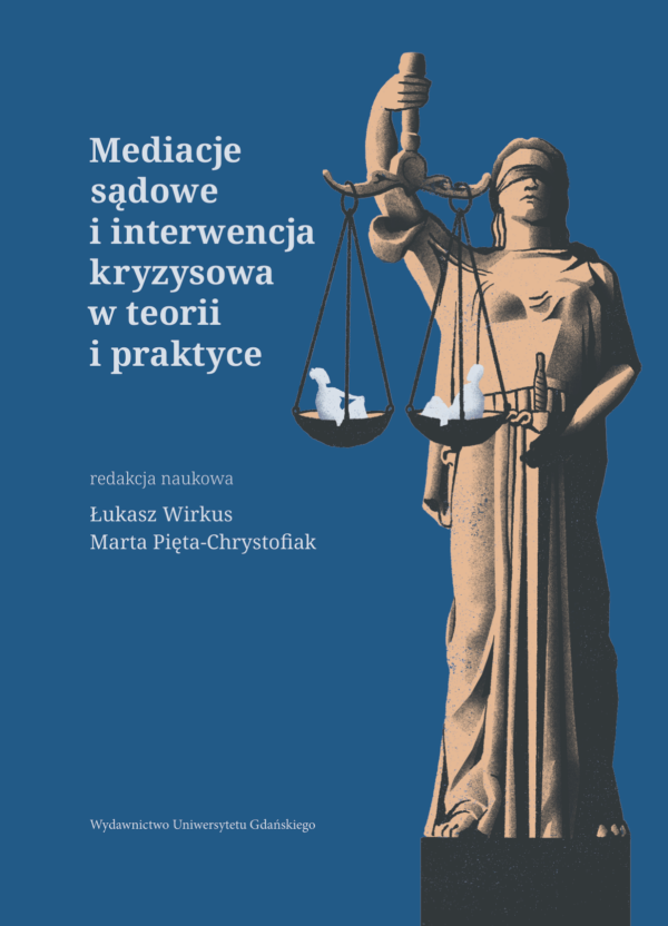 Mediacje sądowe i interwencja kryzysowa w teorii i praktyce - obrazek 2