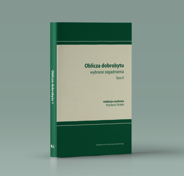 Oblicza dobrobytu – wybrane zagadnienia. Tom V