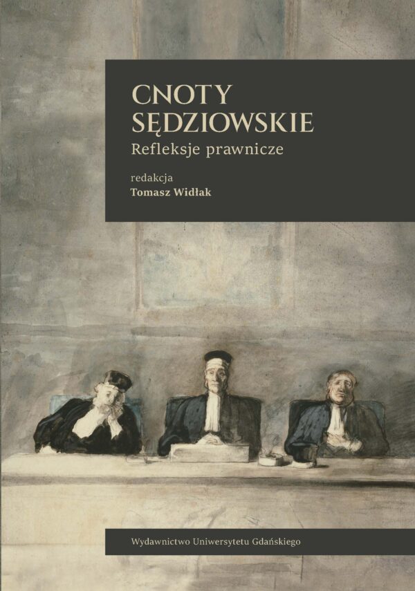 Cnoty sędziowskie. Refleksje prawnicze - obrazek 2