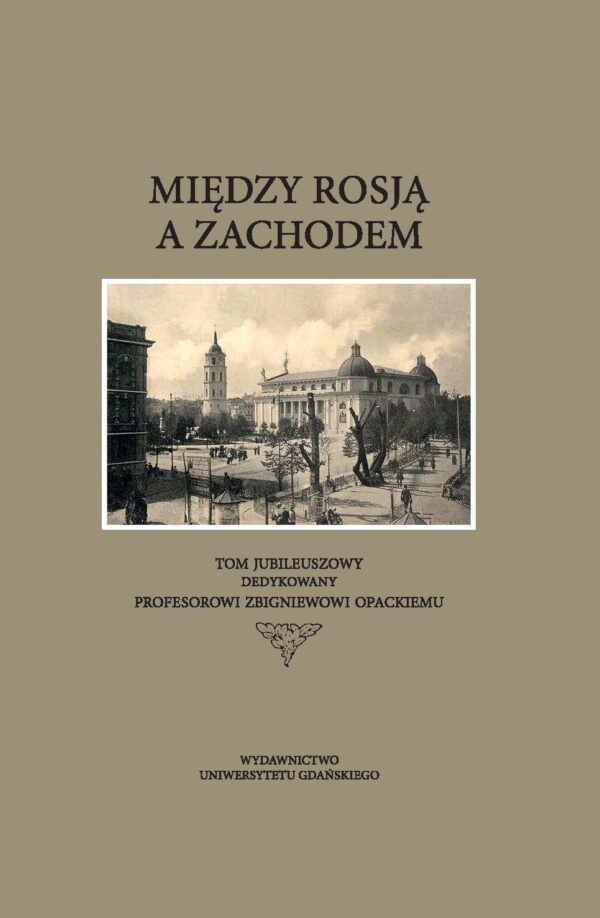 Między Rosją a Zachodem - obrazek 2
