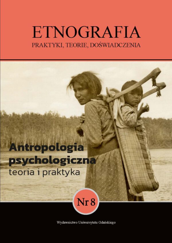 Etnografia. Praktyki, Teorie, Doświadczenia. Nr 8 - obrazek 2