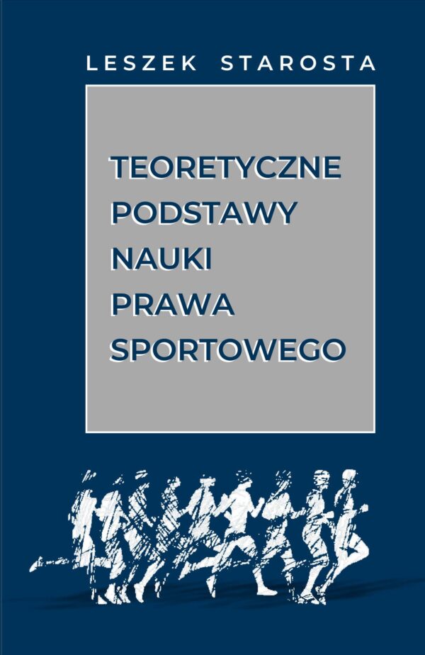 Teoretyczne podstawy nauki prawa sportowego - obrazek 2