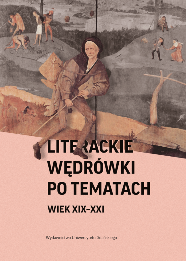 Literackie wędrówki po tematach. Wiek XIX-XXI - obrazek 2