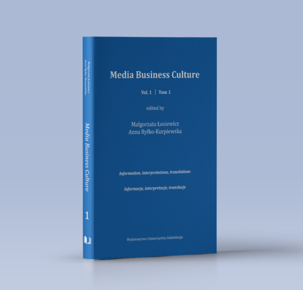 Media Business Culture Vol. 1 Tom 1